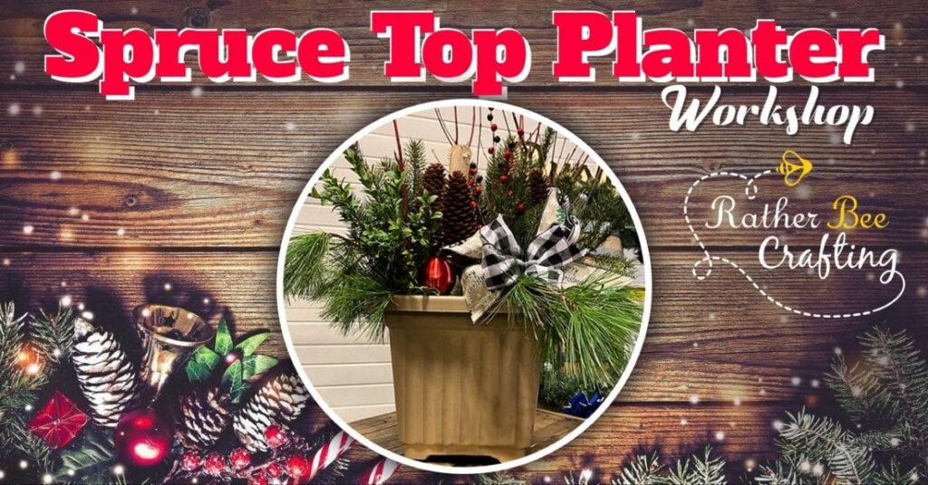 Spruce Top Planter Workshop - Tattersall Distilling